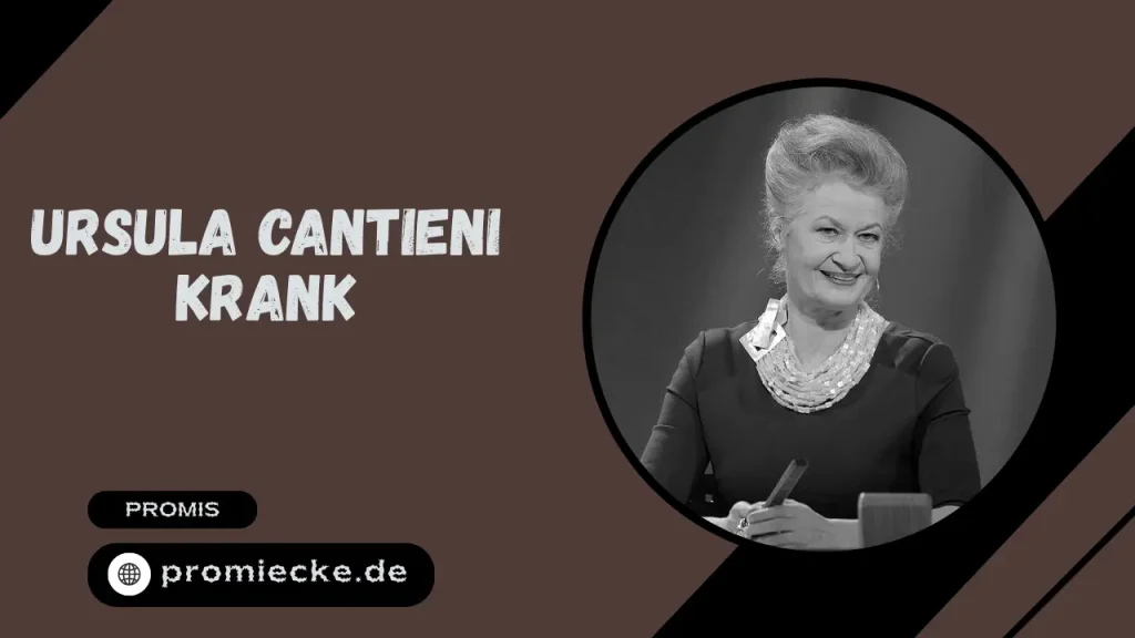 „Ursula Cantieni krank