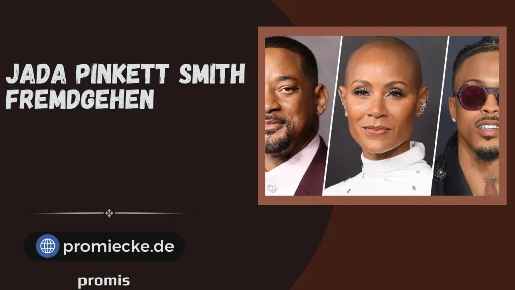 „Jada Pinkett Smith und Fremdgeh-Gerüchte